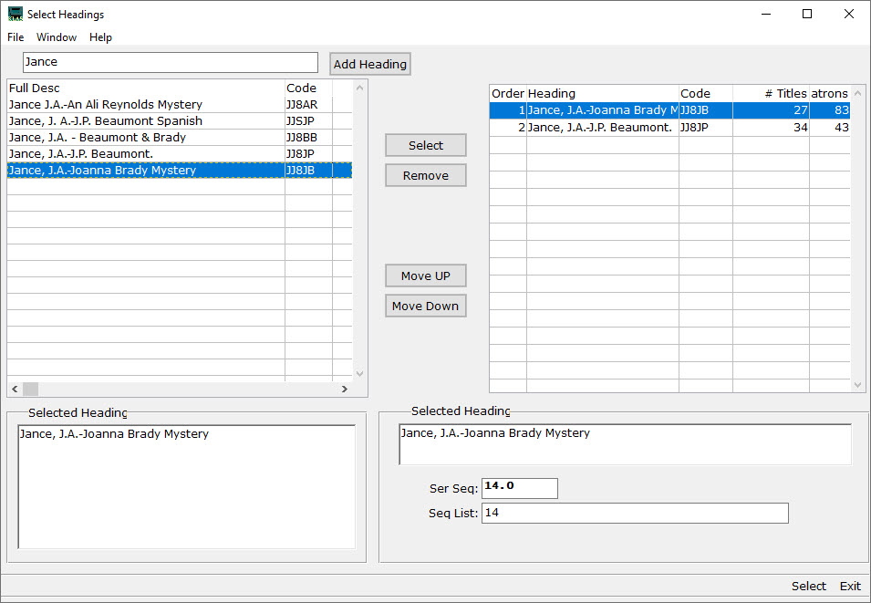 Screenshot of the full Select Headings screen for Series. The first field has the search term “Jance” filled in, and the list in the first browse table now shows only those series with that name included. After that table is a Selected Heading field that displays both the Full Description and, if present, the fuller form. The second browse table shows the two selected series, and the detail viewer includes another Selected Heading field and new fields for the Ser Seq and Seq List. The buttons available on the screen have not changed.